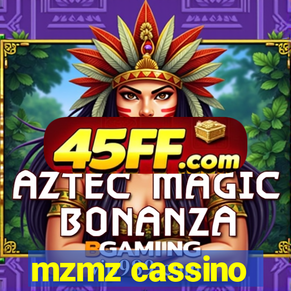 mzmz cassino